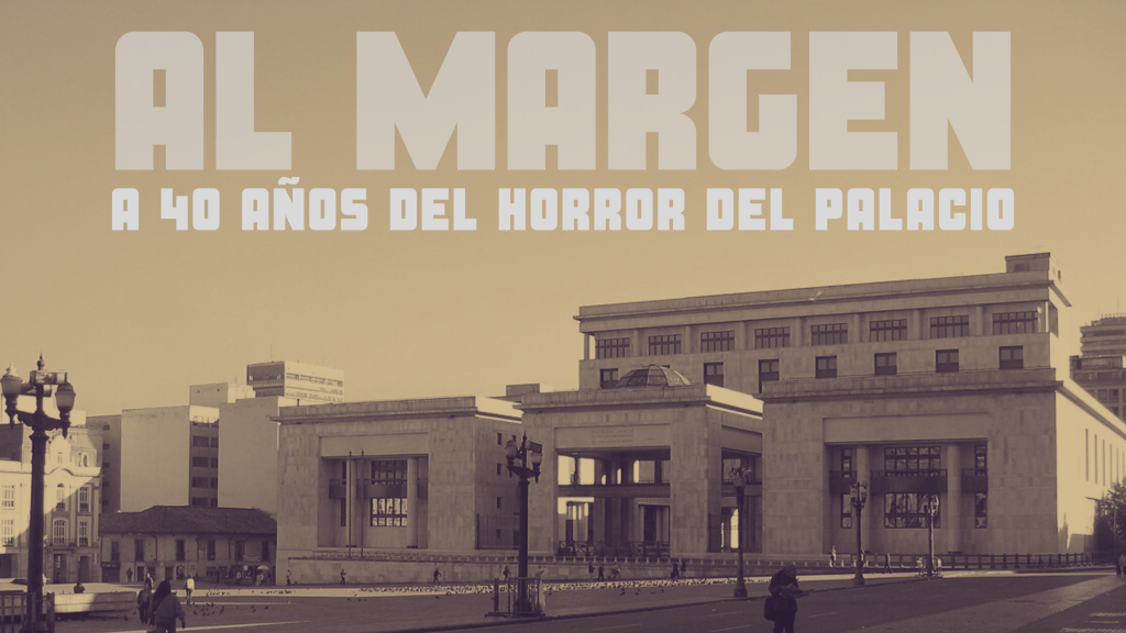 Al Margen: A 40 Años Del Horror Del&nbsp;Palacio